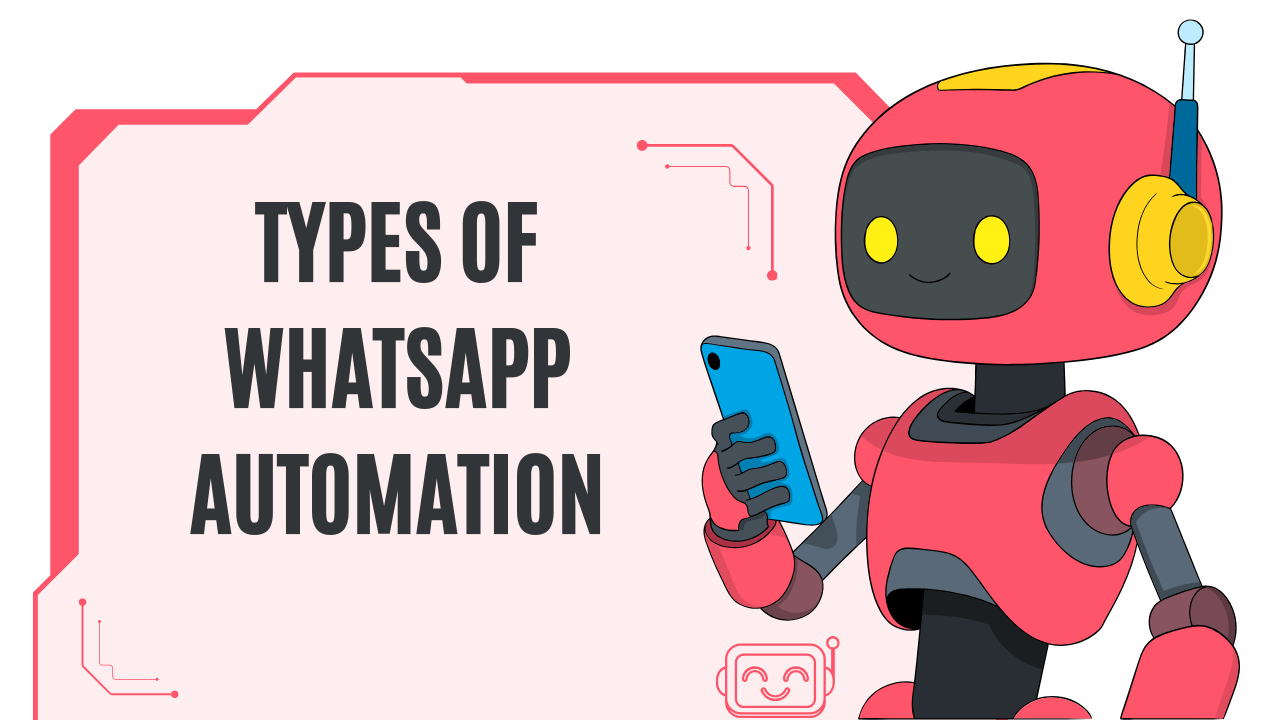 Types of WhatsApp automation